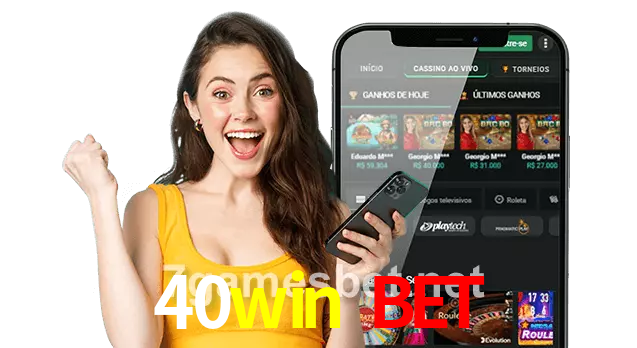 40win bet