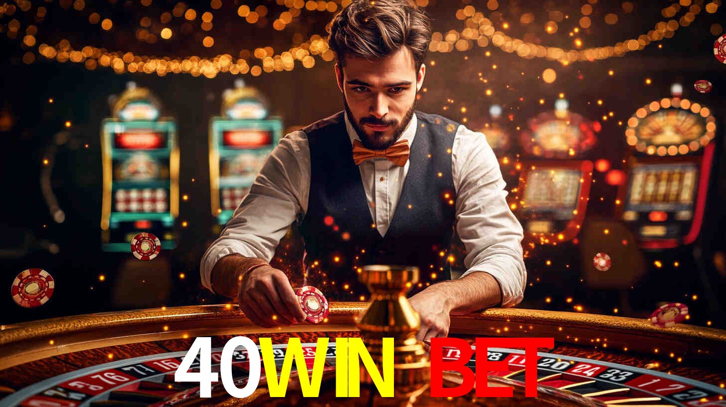40WIN BET PIX instantâneo Brasil - Depósito e saque em minutos 24/7