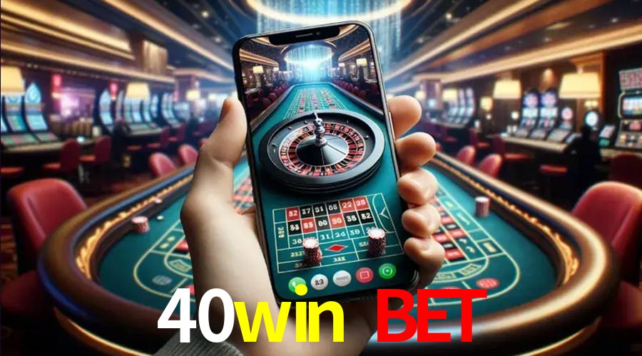 Bonus Features 40win bet