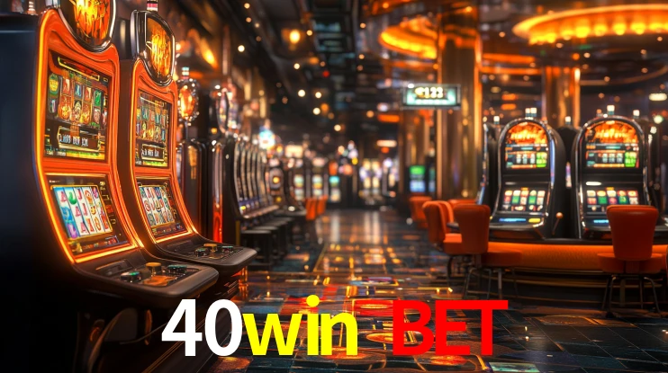 40win bet