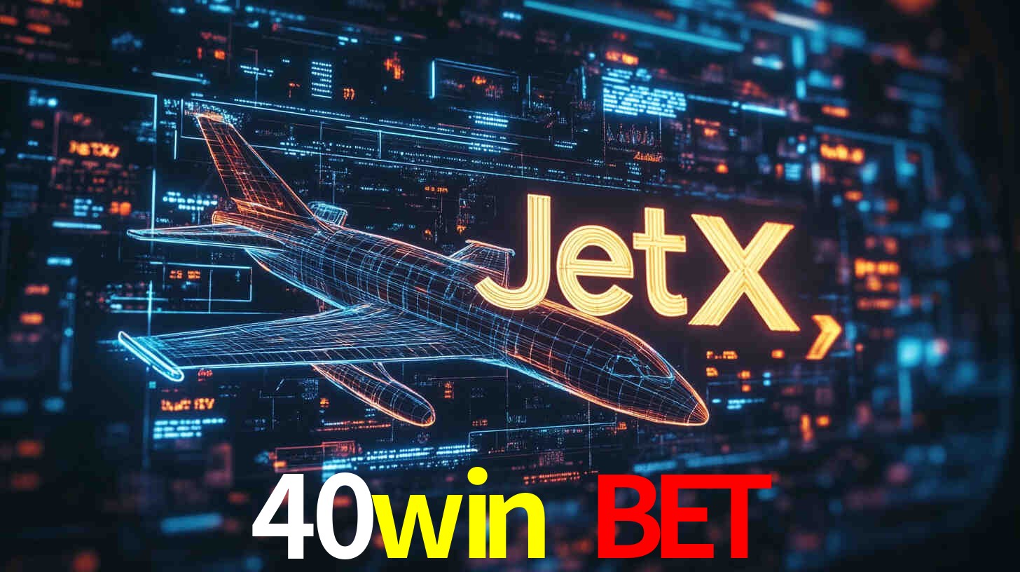Apostas Esportivas na 40win bet: Um Guia Completo