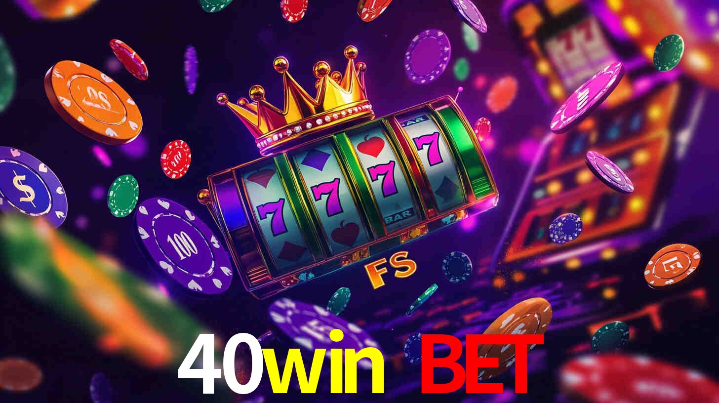 Exclusive Games 40win bet