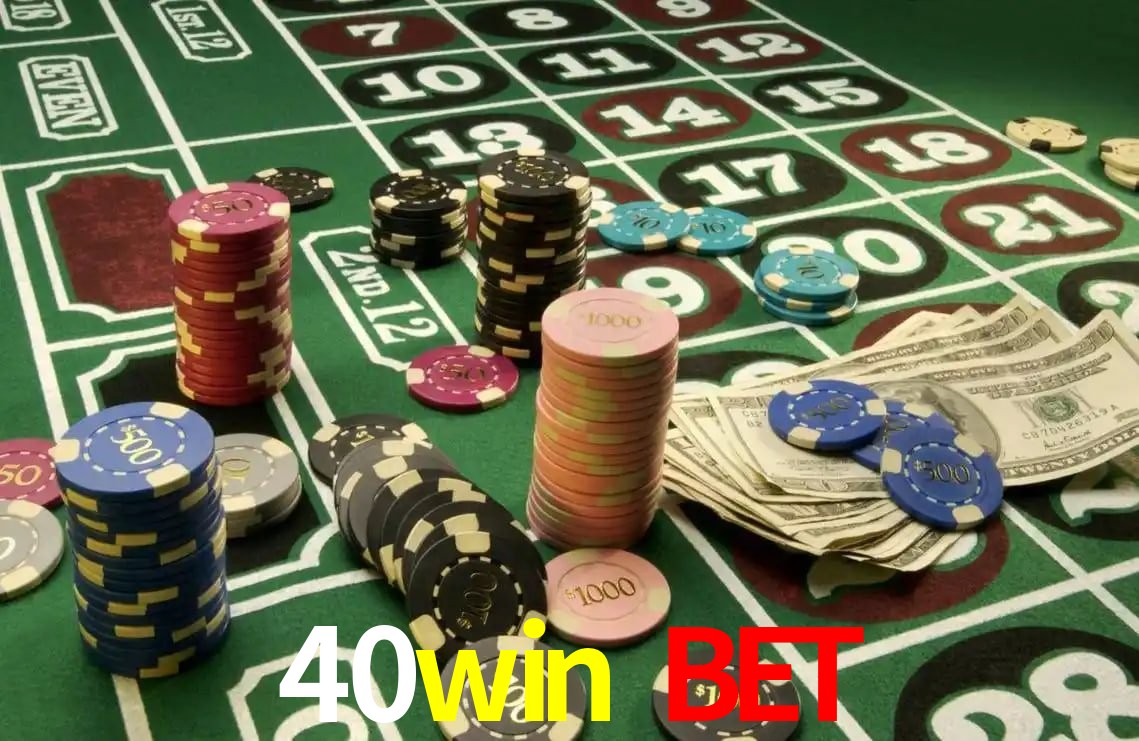 40win bet: Jogos de Caça-Níqueis-Altas Recompensas, Roleta-Velocidade, Blackjack-Desafios Máximos