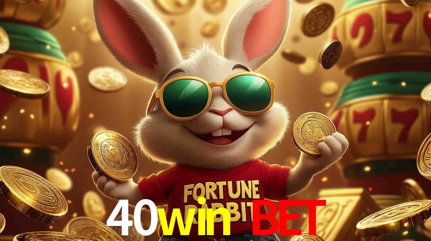 40win bet